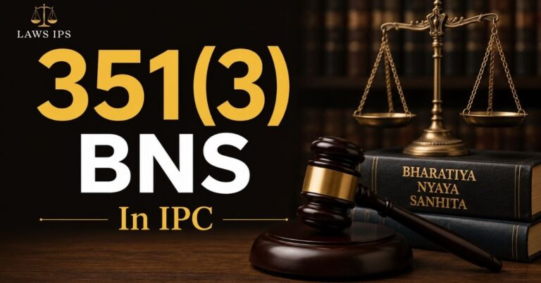 351(3) BNS In IPC